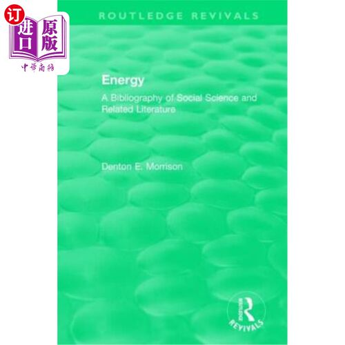 海外直订Routledge Revivals: Energy (1975): A Bibliography of Social Science and Related  劳特利奇复兴:能量(