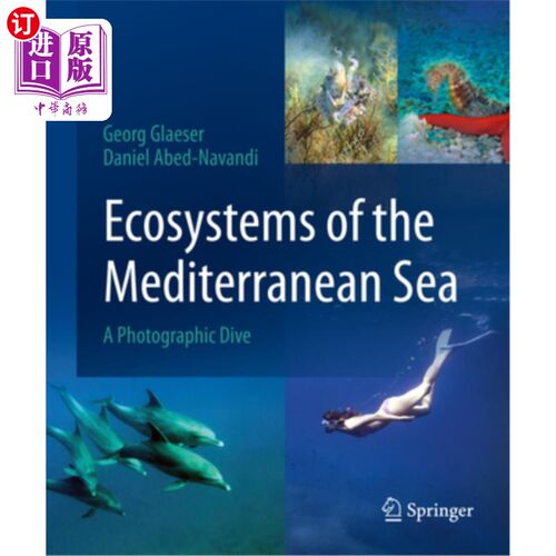 海外直订Ecosystems of the Mediterranean Sea: A Photographic Dive 地中海生态系统:摄影潜水
