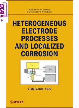 现货 Heterogeneous Electrode Processes And Localized Corrosion【中商原版】