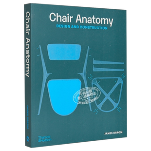 预售 Chair Anatomy: Design and Construction 进口艺术 椅子解剖学:设计与构造 T&H 产品设计 工业设计【中商原版】