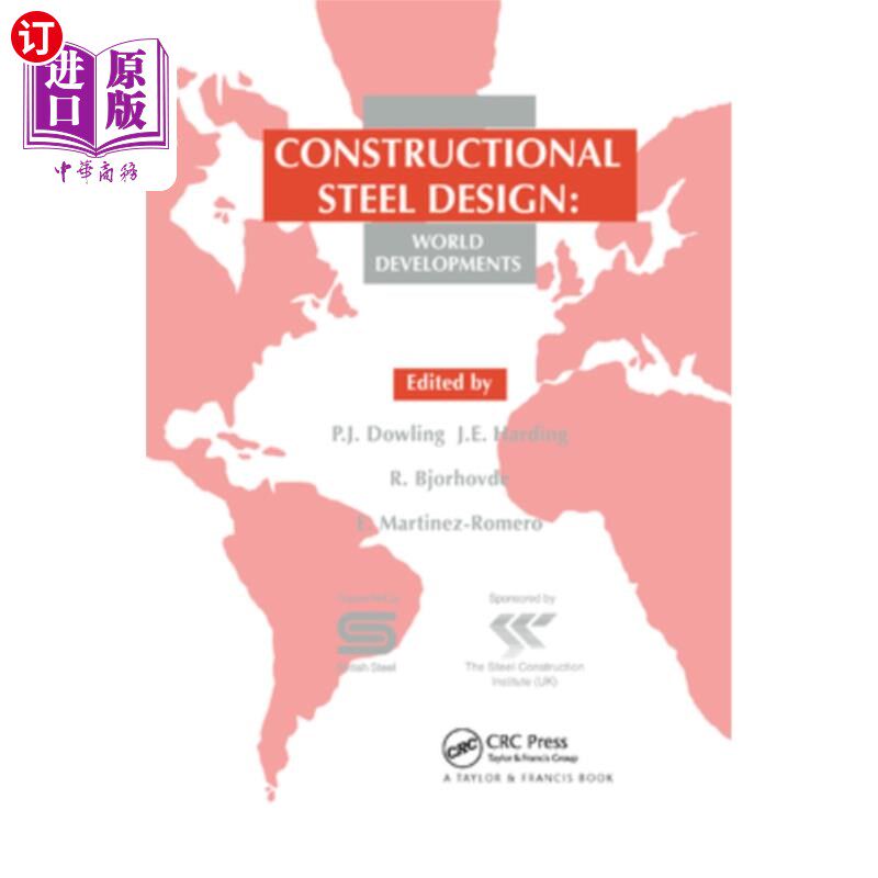 海外直订Constructional Steel Design: World Developments 建筑钢结构设计:世界发展