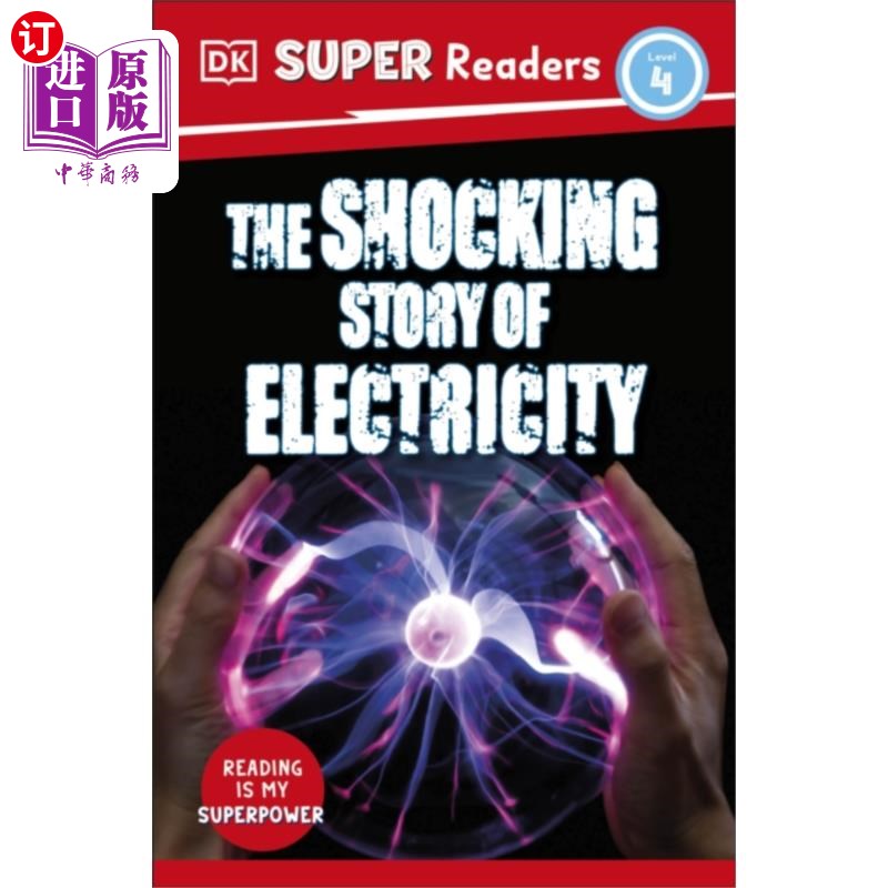 海外直订DK Super Readers Level 4 The Shocking Story of E... DK超级读者四级电的震撼故事