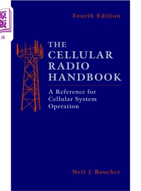 海外直订Cellular Radio Handbook - A Reference for Cellul... 蜂窝无线电手册-蜂窝系统操作参考