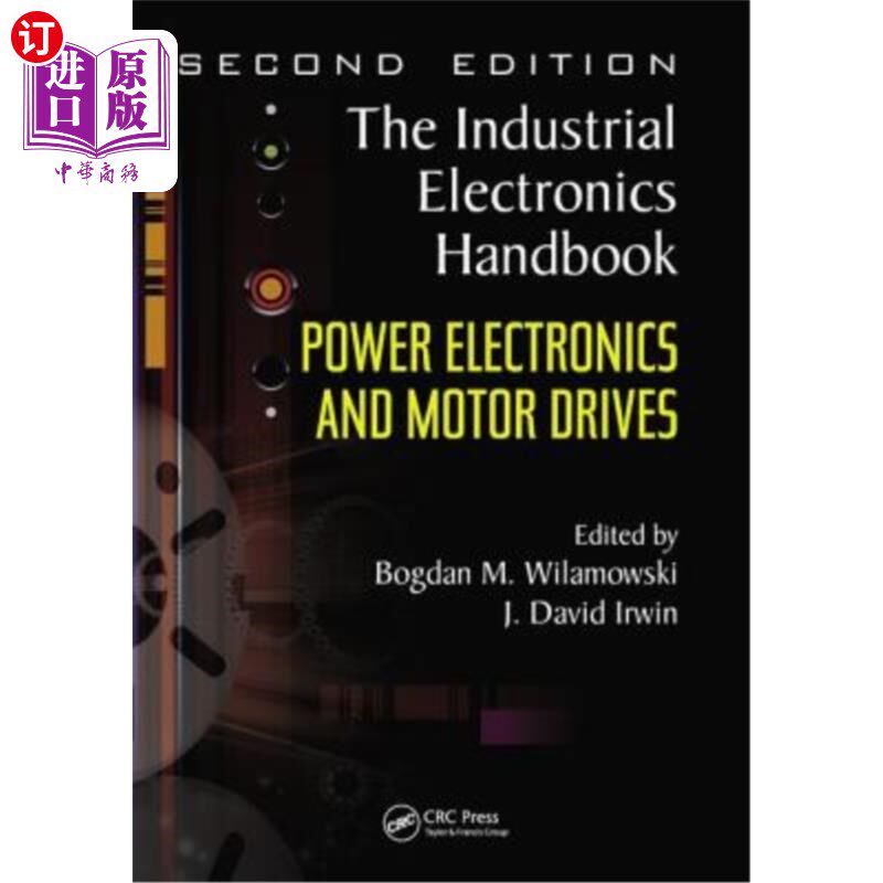 海外直订Power Electronics and Motor Drives 电力电子与电机驱动“，