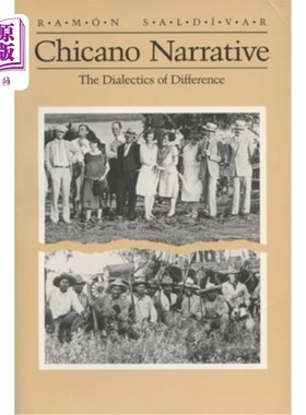 海外直订Chicano Narrative: Dialectics of Difference 奇卡诺叙事:差异辩证法