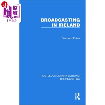 海外直订Broadcasting in Ireland Broadcasting in Ireland