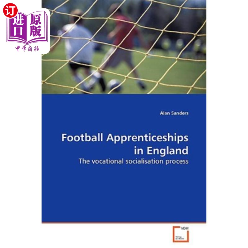 海外直订Football Apprenticeships in England 英格兰的足球学徒制