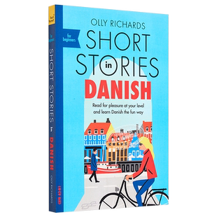 适合初学者的丹麦语短篇小说 Short Stories in Danish for Beginners 英文原版 Olly Richards 小语种学习 双语版【中商原版