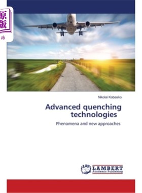 海外直订Advanced quenching technologies 先进的淬火技术