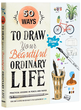现货 【中商原版】Flow杂志：绘制美好、平凡生活的50种方式 英文原版 50 Ways to Draw Your Beautiful, Ordinary Life