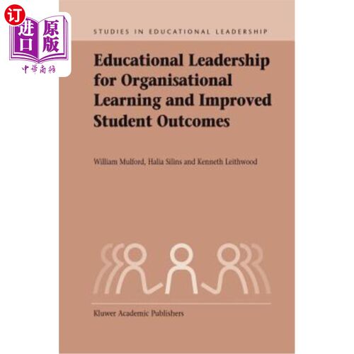 海外直订Educational Leadership for Organisational Learning and Improved Student Outcomes 组织学习和提高学生成绩的教