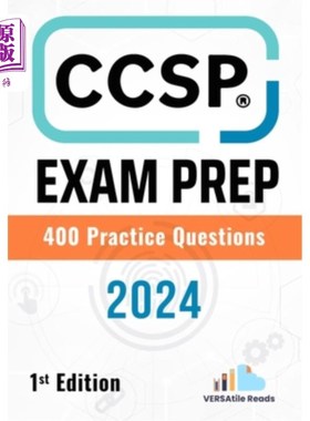 海外直订CCSP Exam Prep 400 Practice Questions: 1st Edition - 2024 CCSP考试准备400个实践问题：第1版- 2024