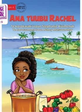 海外直订Rachel's Special Soup - Ana tuubu Rachel (Te Kiribati) 雷切尔的特色菜- Ana tuubu Rachel (Te基里巴斯)