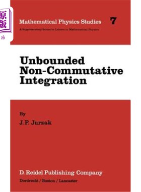 海外直订Unbounded Non-Commutative Integration 无界Non-Commutative集成
