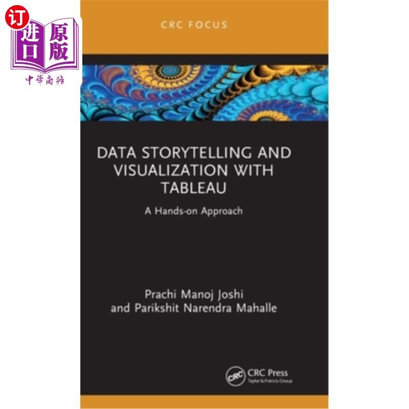 海外直订Data Storytelling and Visualization with Tableau: A Hands-on Approach 数据讲故事和可视化与Tableau:一个动手