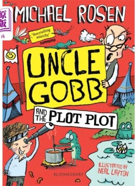 海外直订Uncle Gobb and the Plot Plot 戈布叔叔和阴谋阴谋