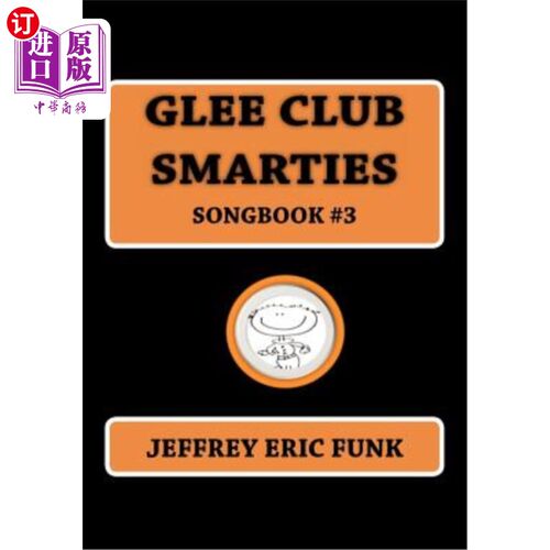 海外直订Glee Club Smarties Songbook 3 欢乐合唱团Smarties歌曲集3