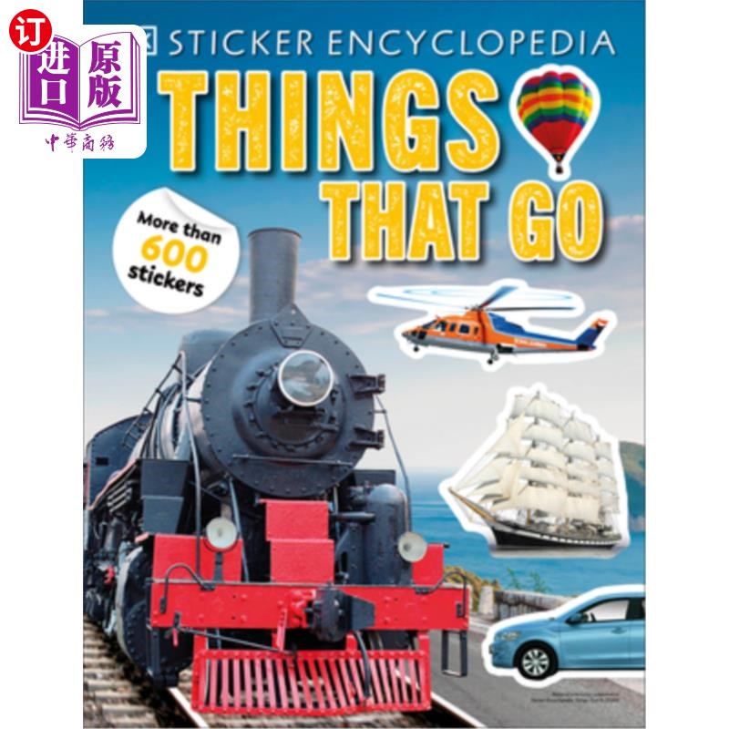 海外直订Sticker Encyclopedia Things That Go: More Than 600 Stickers贴纸百科全书:超过600个贴纸