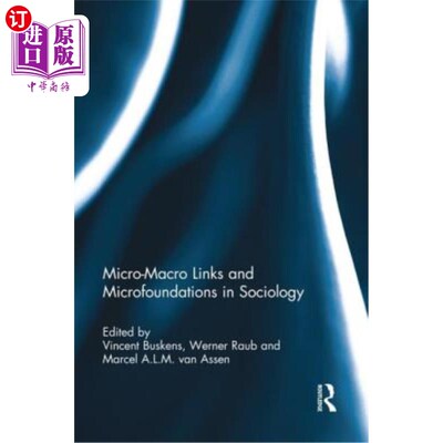 海外直订Micro-Macro Links and Microfoundations in Sociology RPD 社会学RPD中的微观宏观联系与微观基础