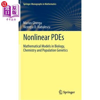 海外直订Nonlinear Pdes: Mathematical Models in Biology, Chemistry and Population Genetic 非线性偏微分方程：生物学、