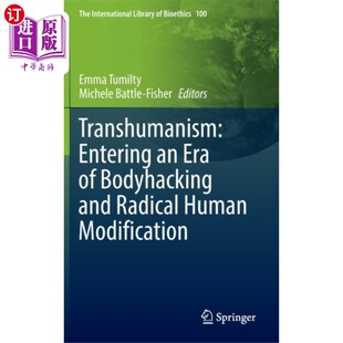 海外直訂醫藥圖書Transhumanism Bodyhacking 進入人體黑客和徹底改造人類 時代 超人類主義 Era Entering an...