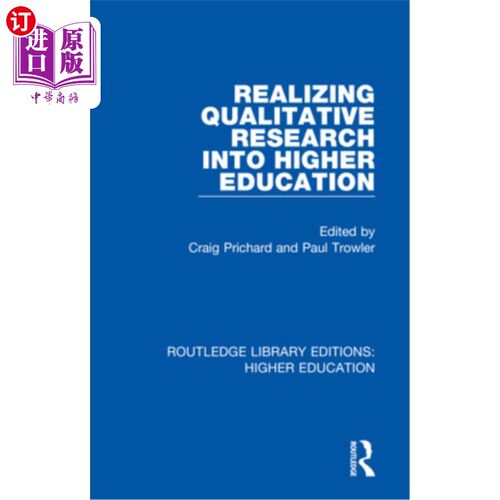 海外直订Realizing Qualitative Research into Higher Education 实现高等教育的质性研究