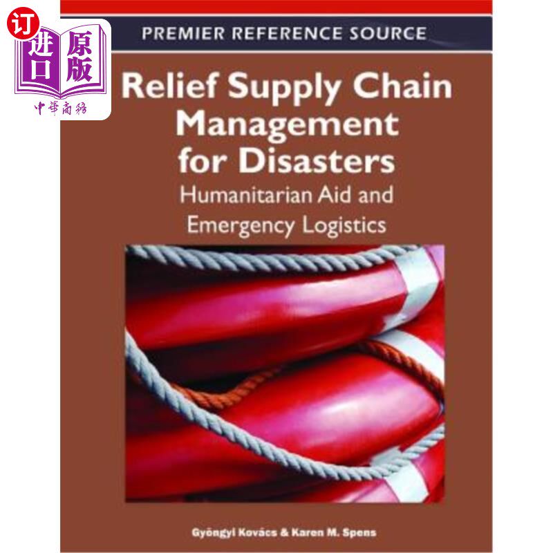 海外直订Relief Supply Chain Management for Disasters: Humanitarian, Aid and Emergency Lo 灾害救济供应链管理:人道主