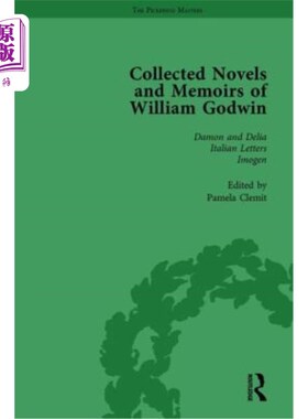 海外直订The Collected Novels and Memoirs of William Godwin Vol 2 《威廉·戈德温小说和回忆录集》第二卷