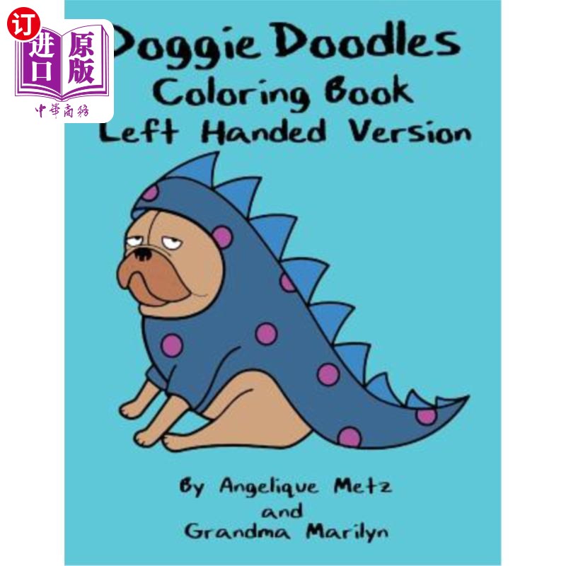海外直订Doggie Doodles Coloring Book: Left Handed Version 狗涂鸦涂色书:左手版