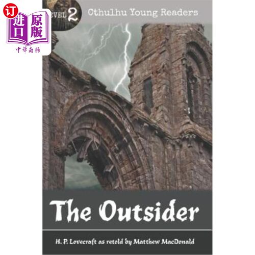 海外直订The Outsider (Cthulhu Young Readers Level 2) 《局外人》（奇虎青年读者2级）