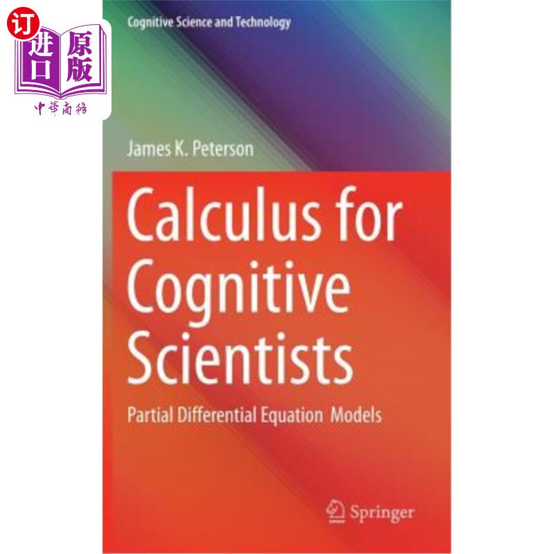 海外直订Calculus for Cognitive Scientists: Partial Differential Equation Models 认知科学家微积分：偏微分方程模型