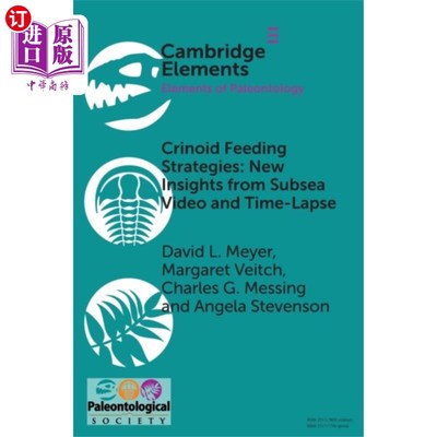 海外直订Crinoid Feeding Strategies: New Insights From Su... 海百合进食策略:来自海底视频和延时拍摄的新见解