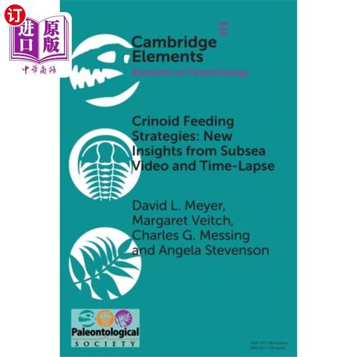 海外直订Crinoid Feeding Strategies: New Insights From Su... 海百合进食策略:来自海底视频和延时拍摄的新见解