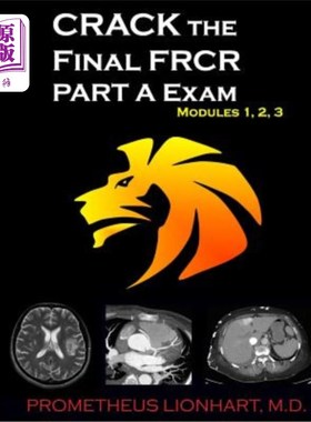 海外直订医药图书CRACK the Final FRCR PART A Exam - Modules 1, 2, 3 破解FRCR A部分考试模块1、2、3
