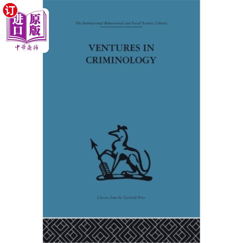 海外直订Ventures in Criminology: Selected Recent Papers 犯罪学的冒险:选自最近的论文