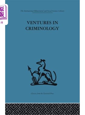 海外直订Ventures in Criminology: Selected Recent Papers 犯罪学的冒险:选自最近的论文