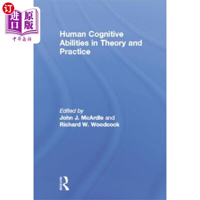 海外直订Human Cognitive Abilities in Theory and Practice 人类认知能力的理论与实践