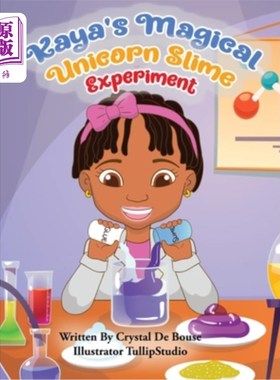 海外直订Kaya's Magical Unicorn Slime Experiment Kaya的神奇独角兽黏液实验