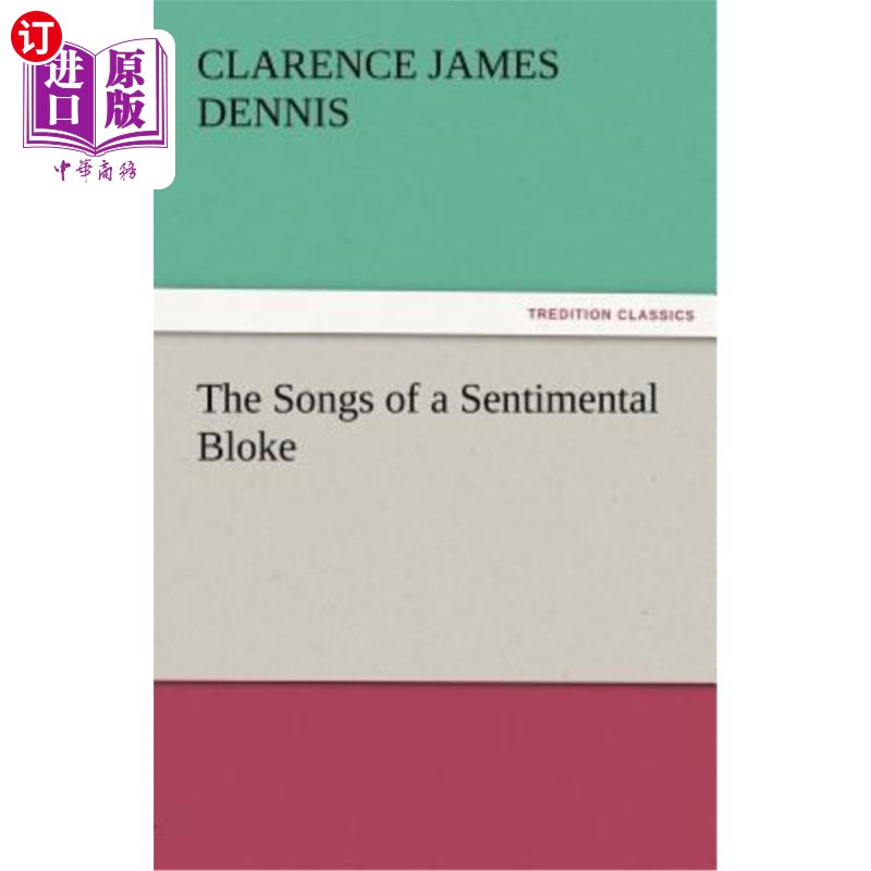 海外直订The Songs of a Sentimental Bloke 多愁善感的家伙之歌