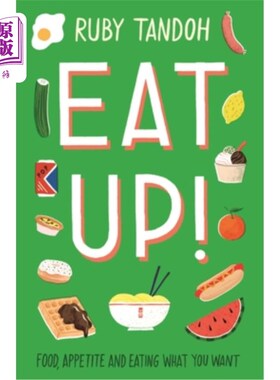 海外直订Eat Up: Food, Appetite and Eating What You Want 吃光：食物、食欲和想吃的东西