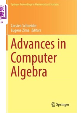 海外直订Advances in Computer Algebra: In Honour of Sergei Abramov's' 70th Birthday, Wwca 计算机代数进展：纪念谢尔盖