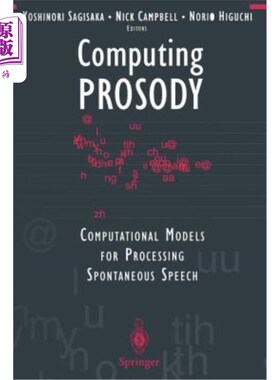 海外直订Computing Prosody: Computational Models for Processing Spontaneous Speech 计算韵律：处理自发语音的计算模型