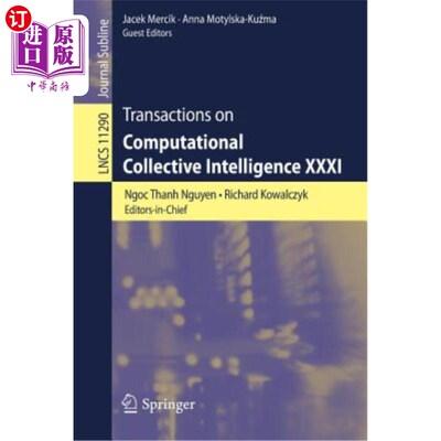 海外直订Transactions on Computational Collective Intelligence XXXI 计算集体智能交易XXXI