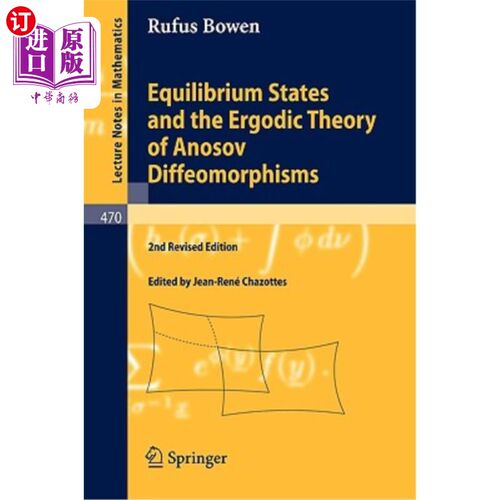 海外直订Equilibrium States and the Ergodic Theory of Anosov Diffeomorphisms 平衡态与Anosov微分同态遍历理论