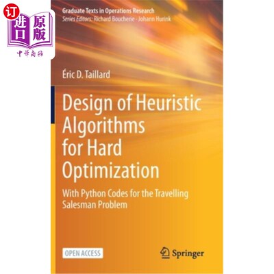 海外直订Design of Heuristic Algorithms for Hard Optimization: With Python Codes for the  旅行推销员问题的启发式硬优