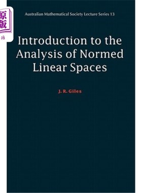 海外直订Introduction to the Analysis of Normed Linear Spaces 赋范线性空间分析导论