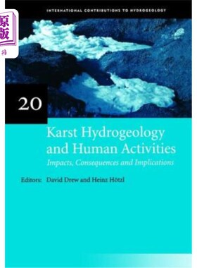 海外直订Karst Hydrogeology and Human Activities: Impacts, Consequences and Implications: 喀斯特水文地质与人类活动: