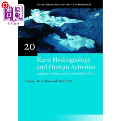 海外直订Karst Hydrogeology and Human Activities: Impacts, Consequences and Implications: 喀斯特水文地质与人类活动: