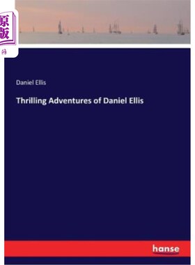 海外直订Thrilling Adventures of Daniel Ellis 丹尼尔·埃利斯惊险记