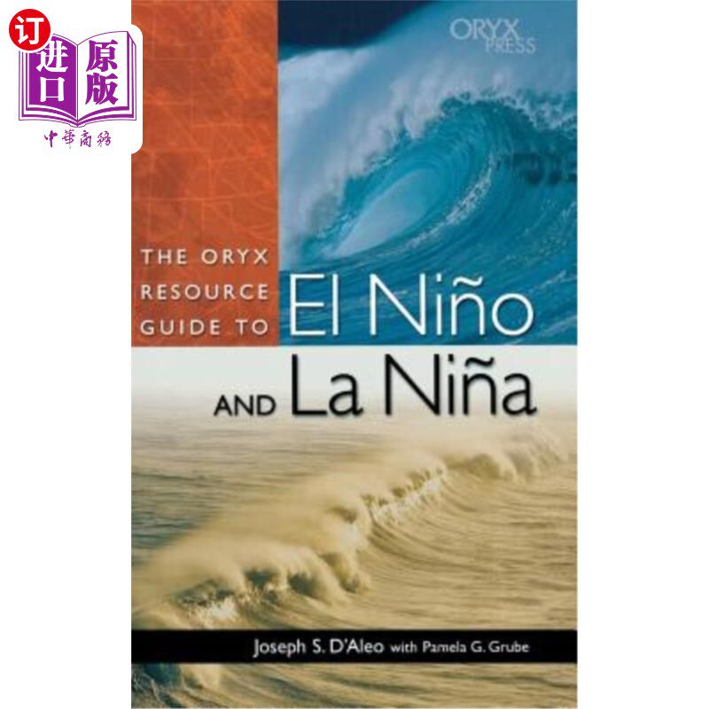 海外直订The Oryx Resource Guide to El Ni?o and La Ni?a 关于厄尔尼诺和拉尼娜的羚羊资源指南